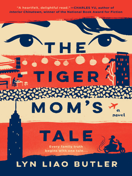 Title details for The Tiger Mom's Tale by Lyn Liao Butler - Wait list